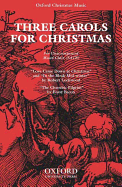 Three Carols for Christmas: Vocal Score