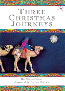 Three Christmas Journeys