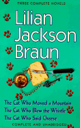 Three Complete Novels - Braun, Lillian J.