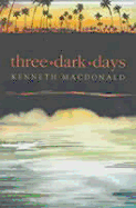 Three Dark Days