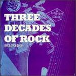 Three Decades of Rock: 60s 70s & 80s