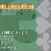 Three Deuces - Mark Weinstein