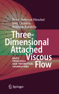 Three-Dimensional Attached Viscous Flow: Basic Principles and Theoretical Foundations