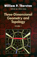 Three-Dimensional Geometry and Topology, Volume 1