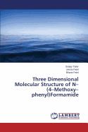 Three Dimensional Molecular Structure of N-(4-Methoxy-Phenyl)Formamide