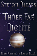 Three Fae Monte