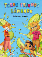 Three Friends Limeade: Friends and Business Mix Together