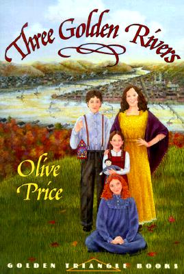 Three Golden Rivers - Price, Olive