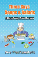 Three Guys Soups and Salads