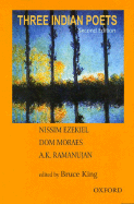 Three Indian Poets: Ezekiel, Moraes, and Ramanujan