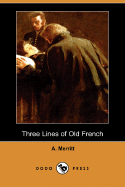 Three Lines of Old French (Dodo Press)