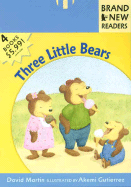 Three Little Bears: Brand New Readers
