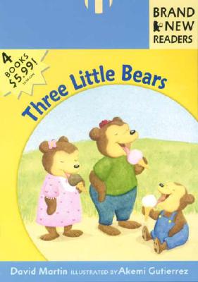 Three Little Bears: Brand New Readers - Martin, David