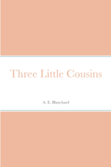 Three Little Cousins