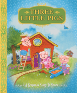Three Little Pigs: A Keepsake Story to Share