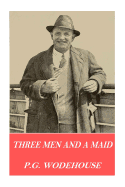 Three Men and a Maid