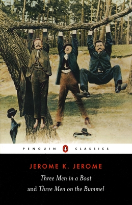 Three Men in a Boat & Three Men on the Bummel - Jerome, Jerome K, and Lewis, Jeremy (Notes by)