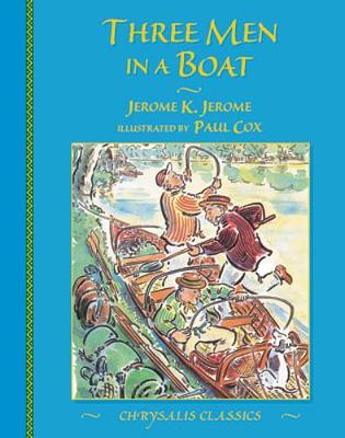 Three Men in a Boat - Jerome, Jerome Klapka