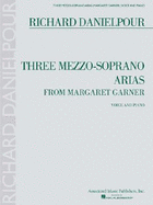 Three Mezzo-Soprano Arias from Margaret Garner: Voice and Piano