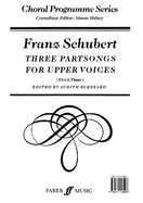 Three Partsongs for Upper Voices (Ssaa/Piano)