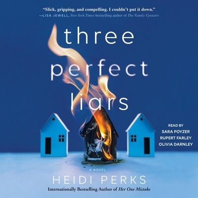 Three Perfect Liars - Farley, Rupert (Read by), and Perks, Heidi, and Darnley, Olivia (Read by)