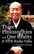 Three Philosophies and One Reality & Nhk Radio Talks