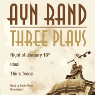 Three Plays: Night of January 16th, Ideal, Think Twice