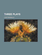 Three Plays