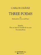 Three Poems: For Medium/Low Voice and Piano