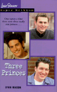 Three Princes - Mason, Lynn