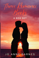 Three Romance Books: A Box Set