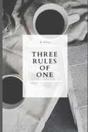 Three Rules of One