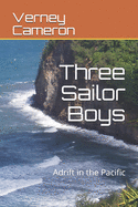 Three Sailor Boys: Adrift in the Pacific