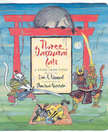 Three Samurai Cats: A Story from Japan