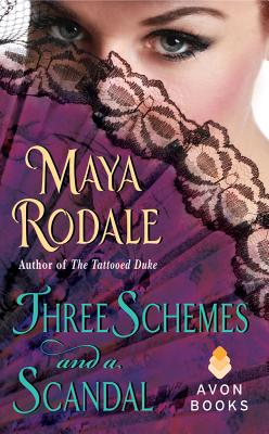 Three Schemes and a Scandal - Rodale, Maya