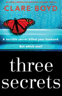 Three Secrets: An Utterly Gripping Psychological Suspense Thriller