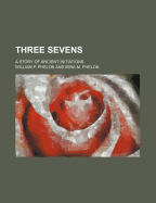 Three Sevens: A Story of Ancient Initiations