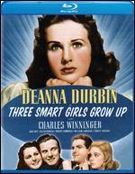 Three Smart Girls Grow Up [Blu-ray]