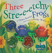 Three Stre-E-Etchy Frogs