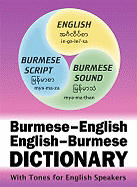 Three-way Dictionary: Burmese-English and English-Burmese - With Tones for English Speakers