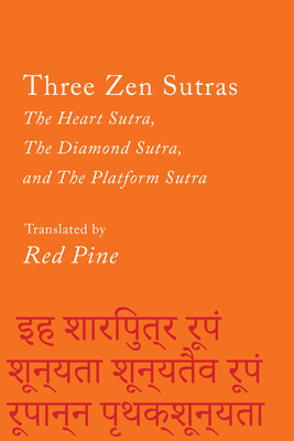 Three Zen Sutras: The Heart Sutra, the Diamond Sutra, and the Platform Sutra - Pine, Red