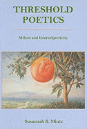 Threshold Poetics: Milton and Intersubjectivity