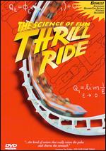 Thrill Ride: The Science of Fun - Ben Stassen