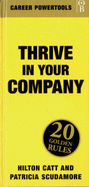 Thrive in your company