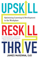 Thrive Upskill, Reskill