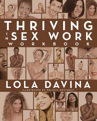 Thriving in Sex Work Workbook - Davina, Lola