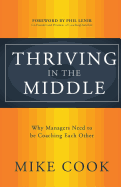 Thriving in the Middle: Why Managers Need to Be Coaching Each Other