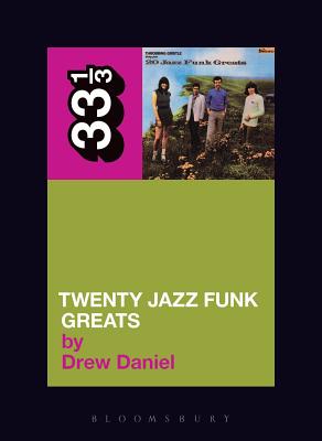 Throbbing Gristle's Twenty Jazz Funk Greats - Daniel, Drew