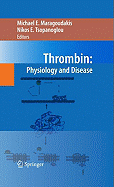 Thrombin: Physiology and Disease