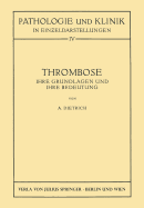 Thrombose: Ihre Grundlagen Und Ihre Bedeutung
